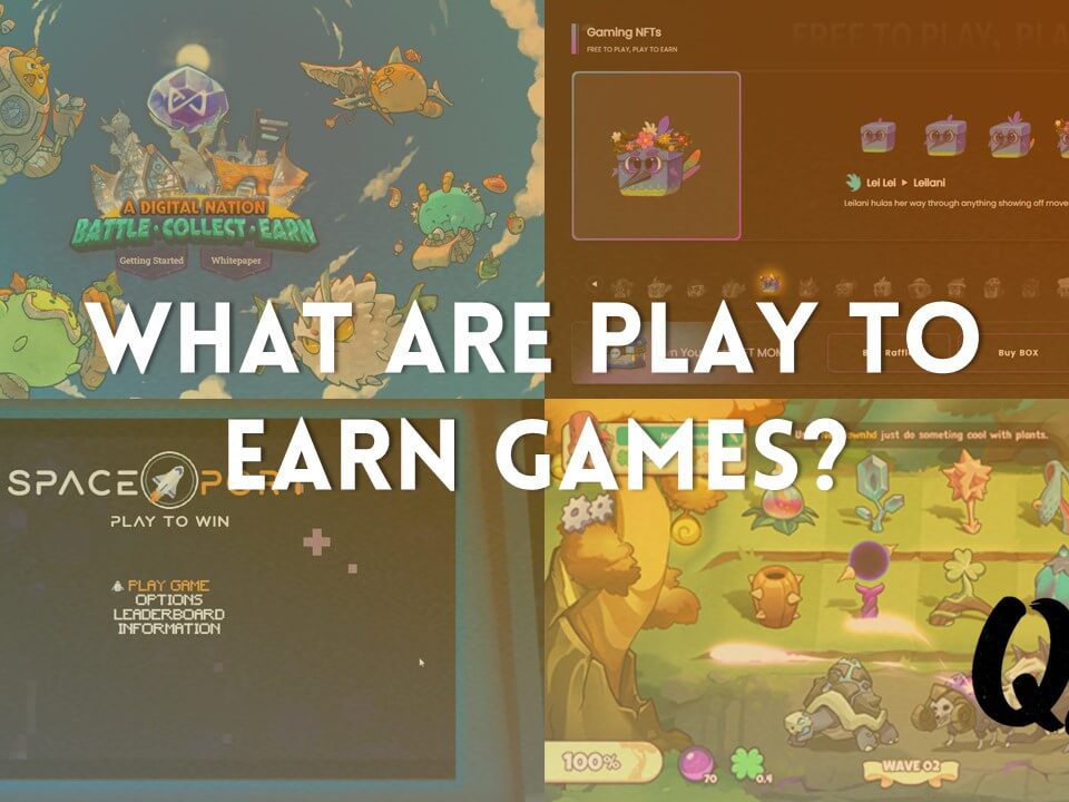 what-are-play-to-earn-games